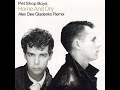 Pet shop boys  home and dry alex dee gladenko remix