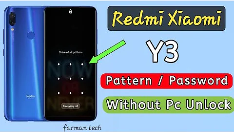 REDMI Y3 PATTERN / PASSWORD UNLOCK - REDMI Y3 HARD RESET PATTERN UNLOCK