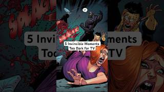 5 Invincible Moments TOO Dark for TV #shorts #invincible