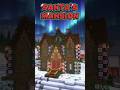 Minecraft: Santa's Mansion Build #minecraft #shorts