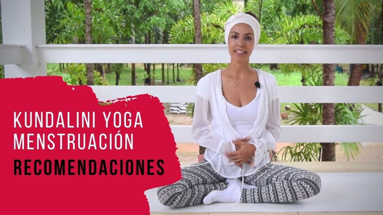 KUNDALINI YOGA Y LA MENSTRUACIÓN ✅ yoga en casa para bajar de peso