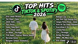 PLAYLIST OF VIRAL TIKTOK & SPOTIFY SONG 2026 Full Album | Relaxing Music for Sad & Workdays