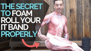 IT Band Syndrome and Knee Pain (The Secret How to Foam Roll)