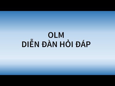 Video [OLM_HELP] Video 6 - Giới thiệu về diễn đàn Hỏi đáp -... - YouTube