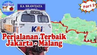 Perjalanan Jakarta Malang Terbaik Naik Kereta Brawijaya part 2 | Info Dunia | Buku Ajaib