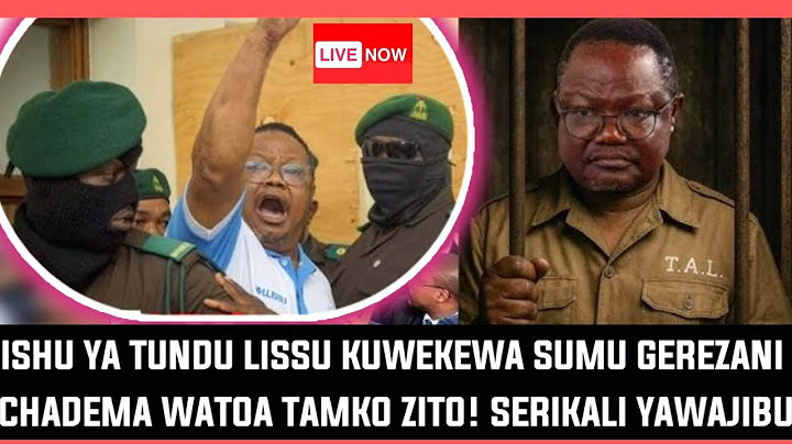 🔴#live_KIMENUKA! ISHU YA TUNDU LISSU KUWEKEWA SUMU GEREZANI CHADEMA WATOA TAMKO ZITO SERIKALI YAJIBU