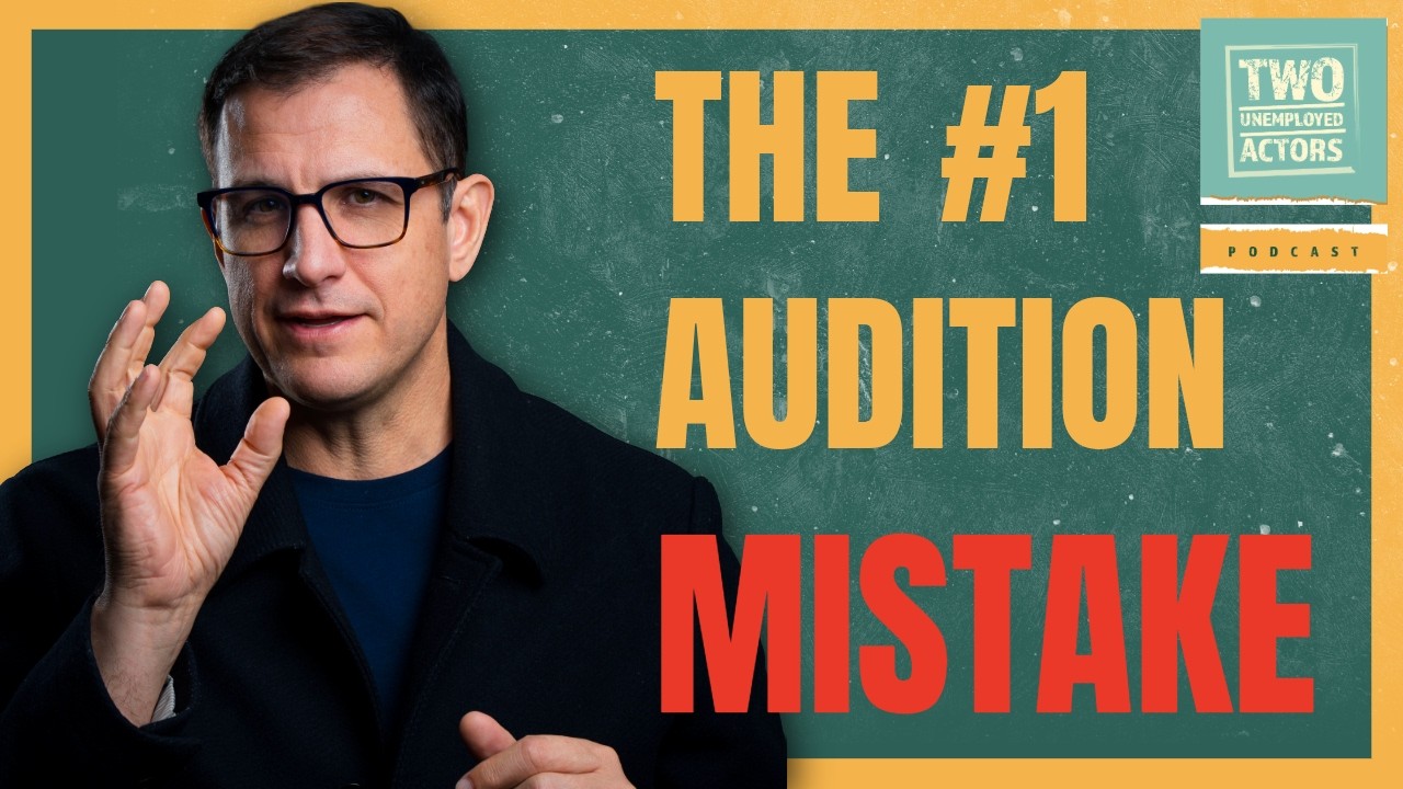 The Biggest Audition Mistakes Actors Make & How to Fix Them with Peter Rasmussen| Ep 110