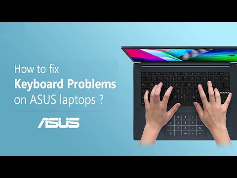 How to Fix Keyboard Problems on ASUS Laptops?  | ASUS SUPPORT