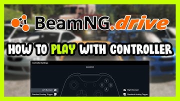 How to Play BeamNG.drive With Controller on PC!