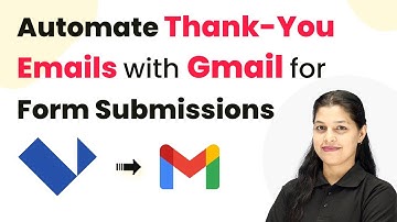 Automate Thank-You Emails with Gmail for Form Submissions