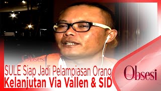 SULE Siap Jadi Pelampiasan Orang.. Kelanjutan Via Vallen & SID - OBSESI mp3 SULE Siap Jadi Pelampiasan Orang.. Kelanjutan Via Vallen & SID - OBSESI mp3
