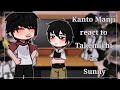 Kanto Manji react to Takemichi as Sunny ||alltake||yaoi||TR×Omori||by: snowflake||꒰⁠⑅⁠ᵕ⁠༚⁠ᵕ⁠꒱⁠˖⁠♡
