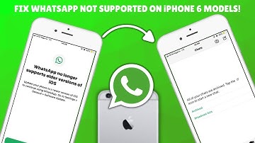 How to Fix WhatsApp Not Supported on iPhone 6 2025 Solution