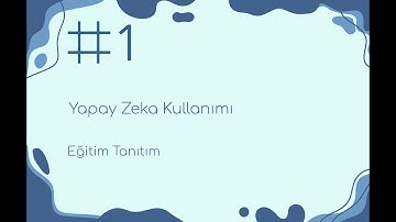 Yapay Zeka ile Uygulama Geliştirme Eğitim Tanıtım