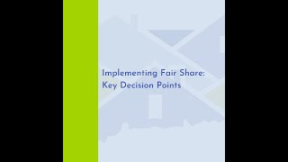 Full Implementing Fair Share Key Decision Points [CAHC 2022] Guide