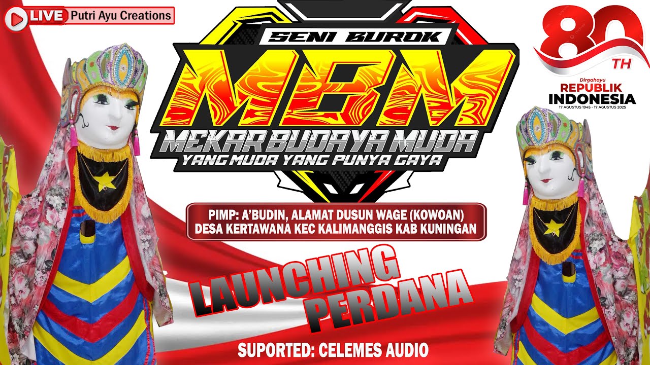 🔴Live Launching Seni Burok MBM (Mekar Budaya Muda) Pimp A'Budin, Kowoan Kertawana