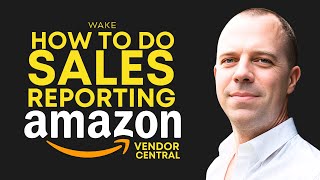 Amazon Vendor Central Tutorial: Sales Reporting in 2024 (Retail Analytics) Wealth