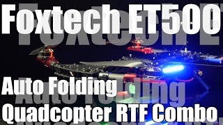Foxtech Et 500 Auto Folding Quadcopter Rtf Combo