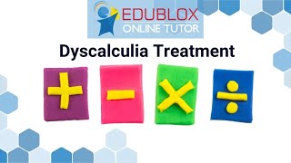 Dyscalculia Treatment and Intervention; 5 Strategies that Work