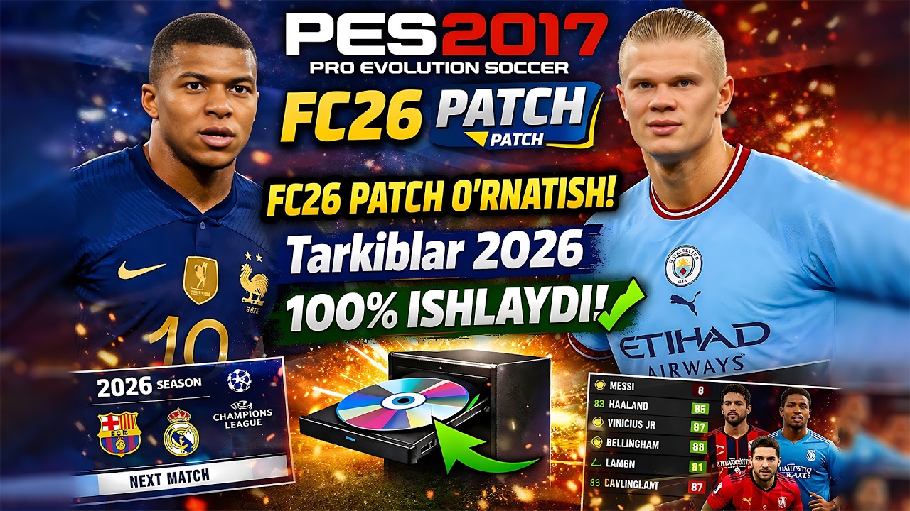 PES 2017 FC26 PATCH O‘RNATISH | Tarkiblar 2026 | 100% Ishlaydi - YouTube
