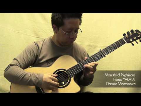 Main Title of “Nightmare Project YAKATA” (Solo Guitar) - Daisuke Minamizawa