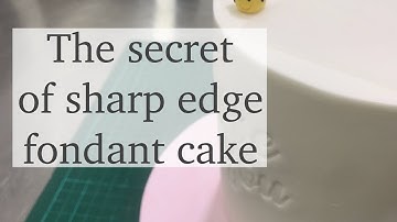 Flexible smoother magic ( the secret of sharp edge fondant cake)