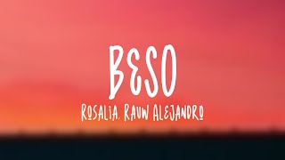 BESO - Rosalia, Rauw Alejandro (Letra)