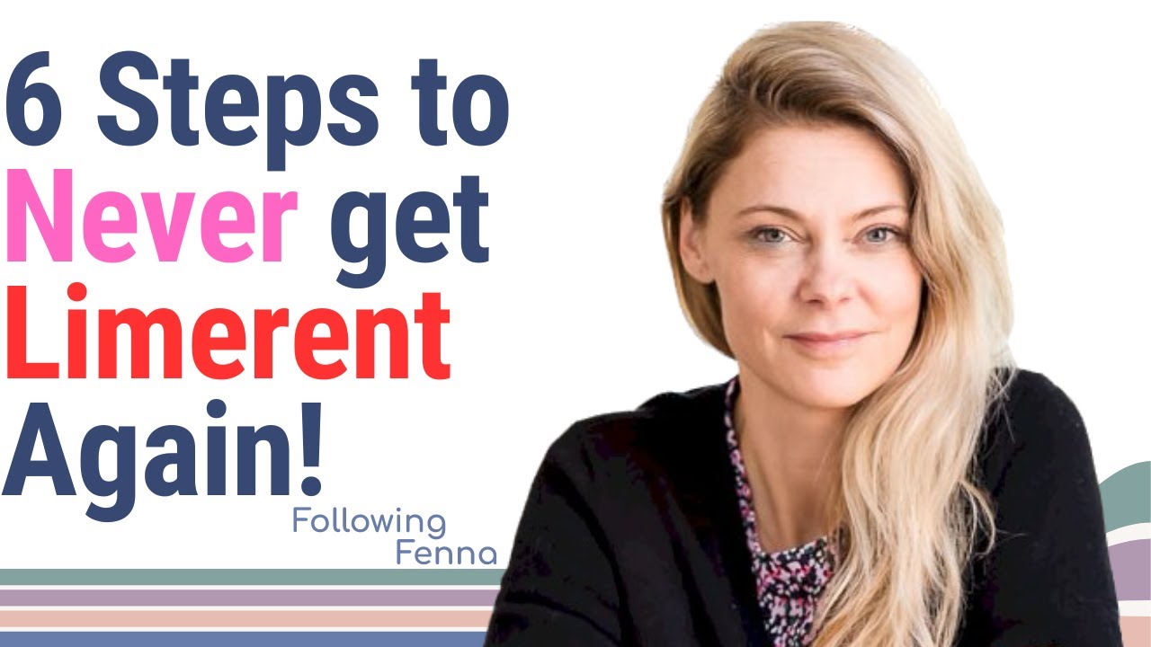 Prevent EVER Getting Limerent Again