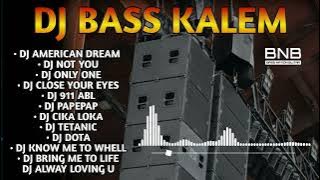 DJ AMERICAN DREAM | ALBUM FULL BASS KALEM SUB WOFFER