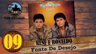 Rene E Ronaldo-Fonte De Desejo