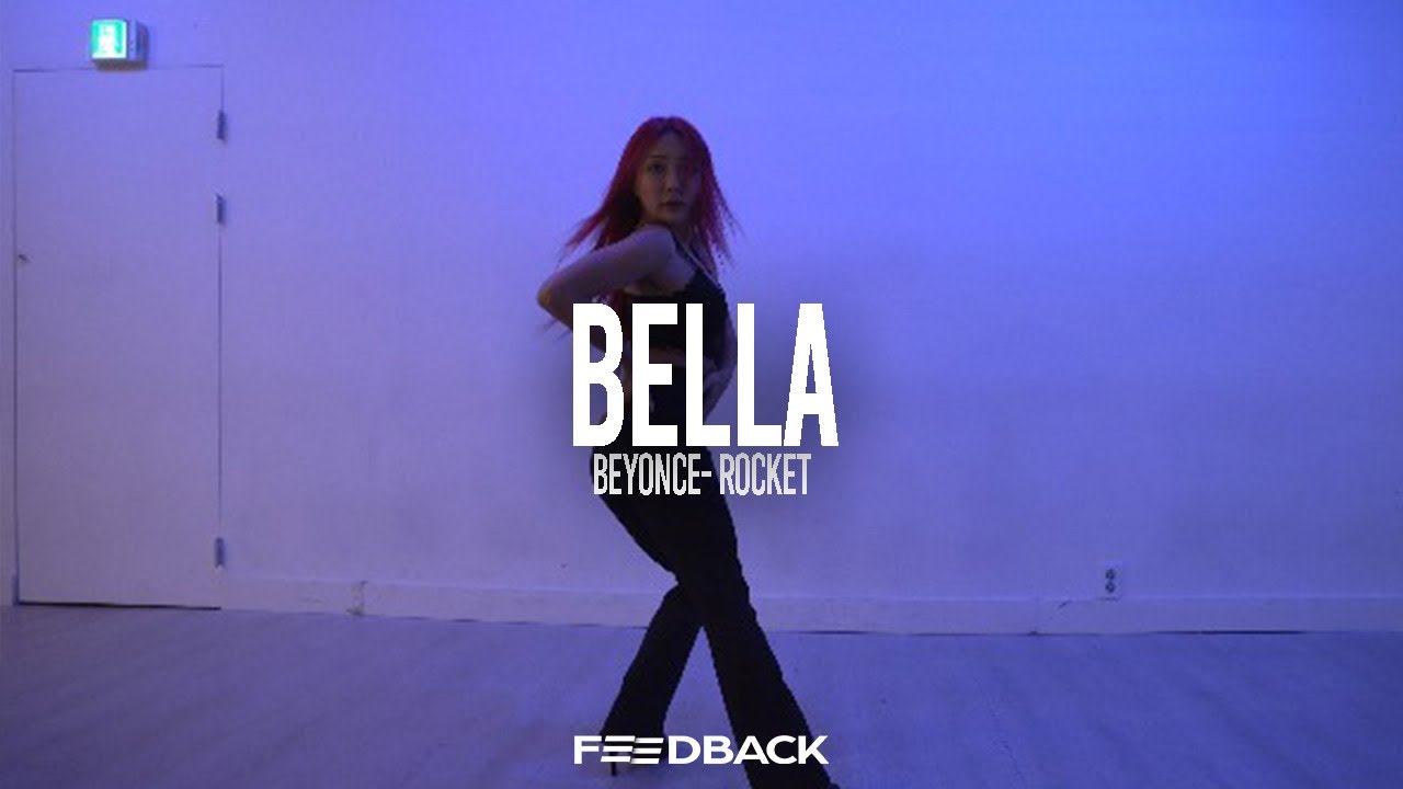 Beyonce - Rocket | Bella Choreography - YouTube