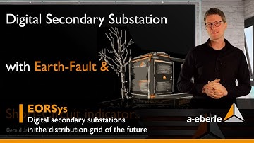 EORSys | Digital Secondary Substations in the Distribution Grid of the Future | A. Eberle