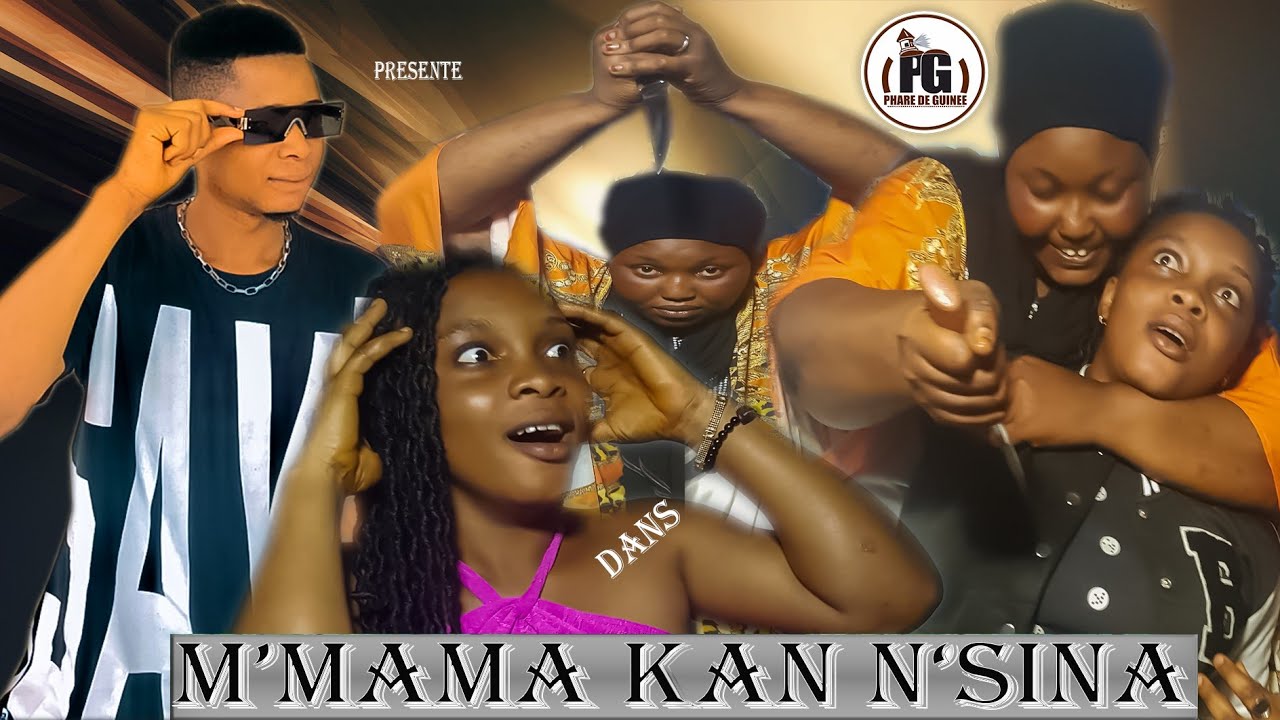 M'mama Kan N'sina le nouveau film guinéenne version soussou
