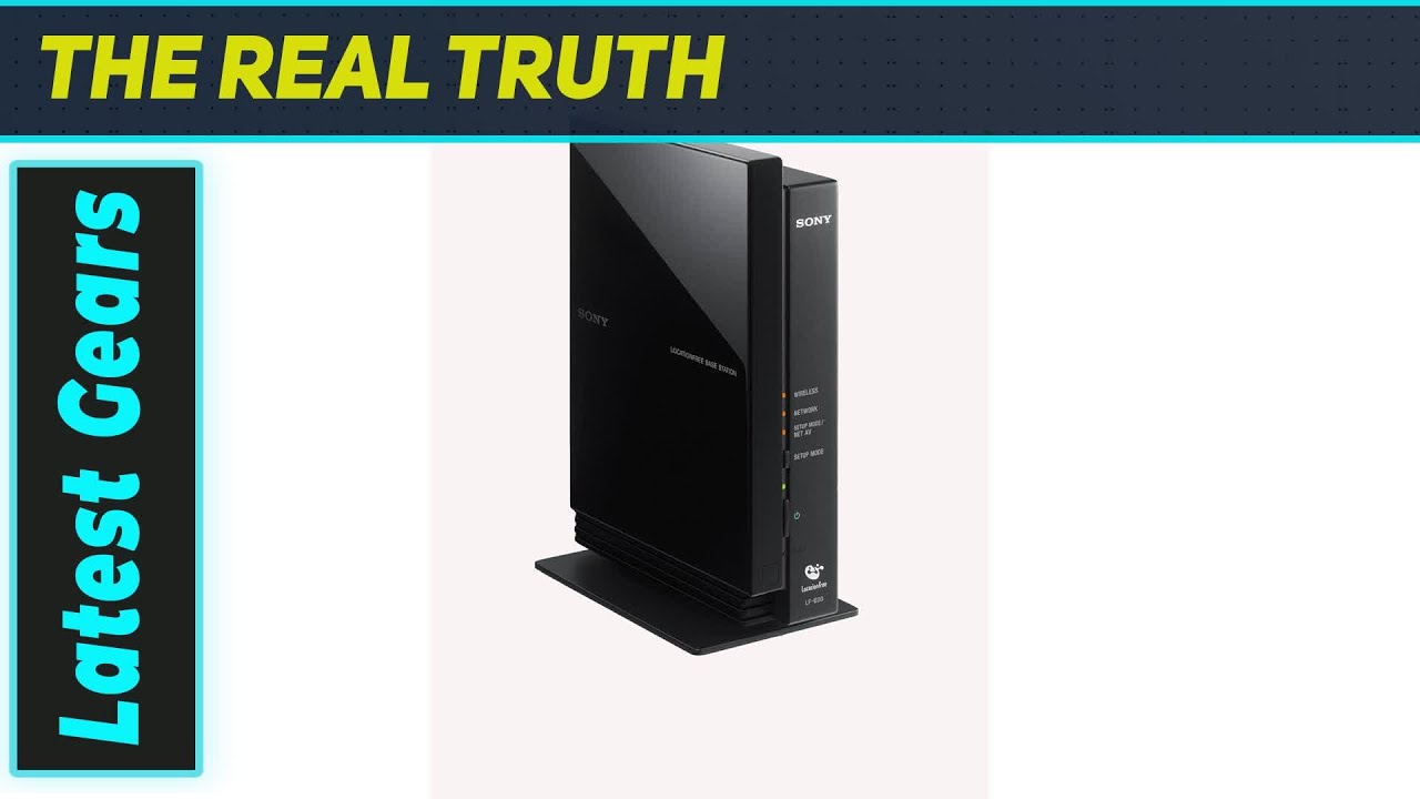 Sony LocationFree LF-B20: The Ultimate Way to Stream Your Home