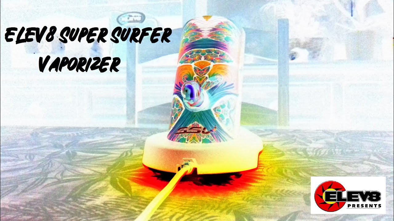 ELEV8 Super Surfer Vaporizer Fractal Trippy Time
