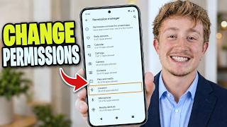 How To Change App Permissions On Android - Full Guide