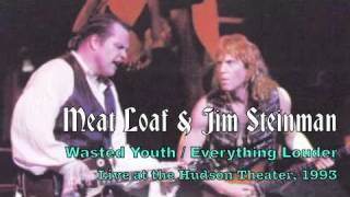 Video thumbnail of "Meat Loaf and Jim Steinman Perform Wasted Youth / Everything Louder Then Everything Else"