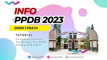 Tutorial Pengisian Formulir Pendataan Pra PPDB Dikbud NTB - 2023