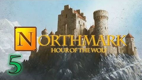 Northmark Hour of the Wolf Gameplay Part 5 - Eagle