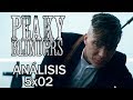 PEAKY BLINDERS | TEMPORADA 5 | CAPÍTULO 2 | ANÁLISIS | Los Billy Boys