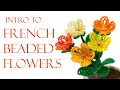 Introduction to French beaded flowers - spring blossoms pattern tutorial