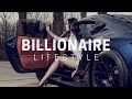Billionaire lifestyle visualization 2021  rich luxury lifestyle  motivation 30