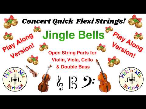 Jingle Bells - Open String 'Tutti' Play-Along for Violin, Viola, Cello & Double Bass.