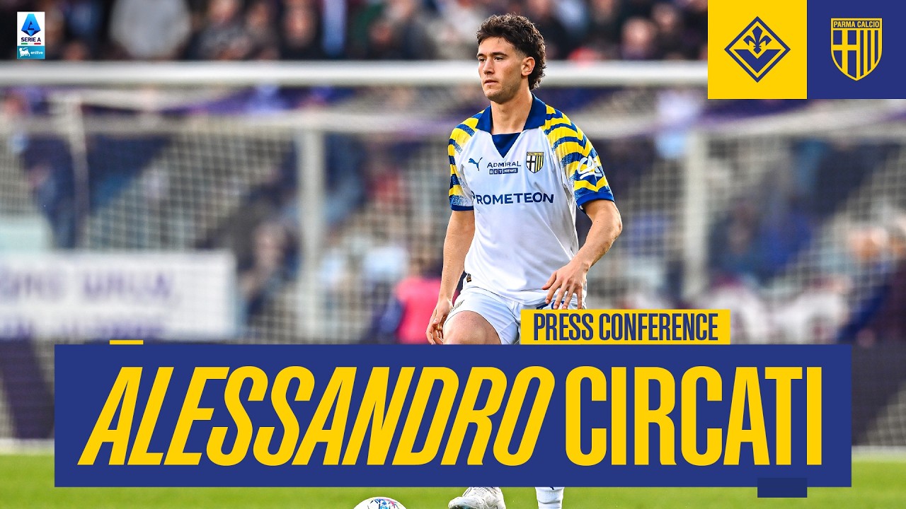 Press Conference | Alessandro Circati | Fiorentina-Parma | Serie A Enilive 2025/26