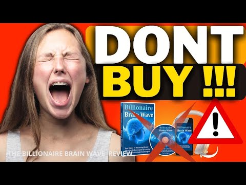 BILLIONAIRE BRAIN WAVE (⚠️❌DONT BUY!✅⛔️) BILLIONAIRE BRAIN WAVE REVIEWS - THE BILLIONAIRE BRAIN WAVE