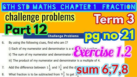 6th std Maths-Term 3-chapter 1 Fraction-Exercise 1.2 challenging problems(sum6 to 8)pg no 21-part 12