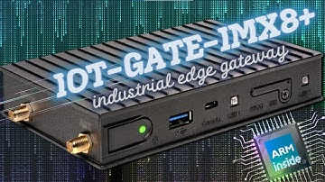 IOT-GATE-IMX8PLUS - Industrial IoT Gateway