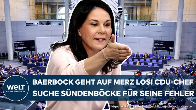 ANNALENA BAERBOCK: Angriff gegen Merz! CDU-Chef suche Sündenböcke für seine  eigenen Fehler