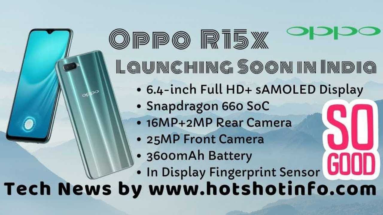 Oppo R15x with in-display fingerprint sensor - India Launch Soon, Check Price
