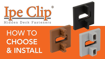 How to Choose & Install Deckwise Ipe Clips